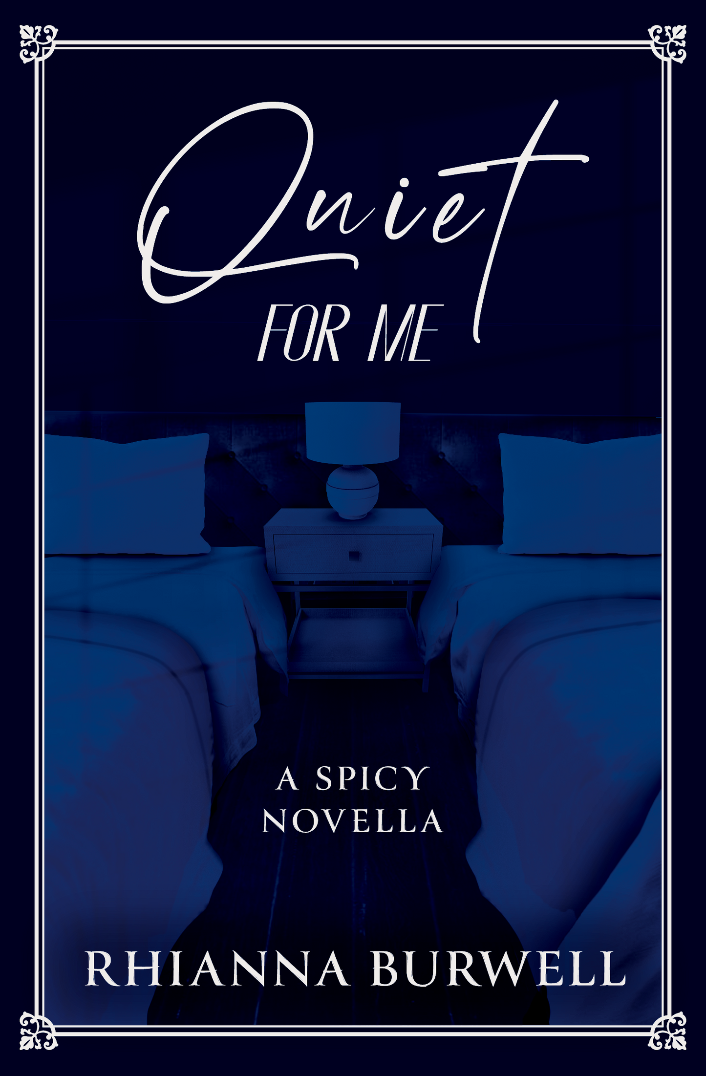 Quiet For Me Paperback